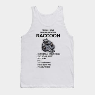 COMMON WITH A RACCOON Tank Top